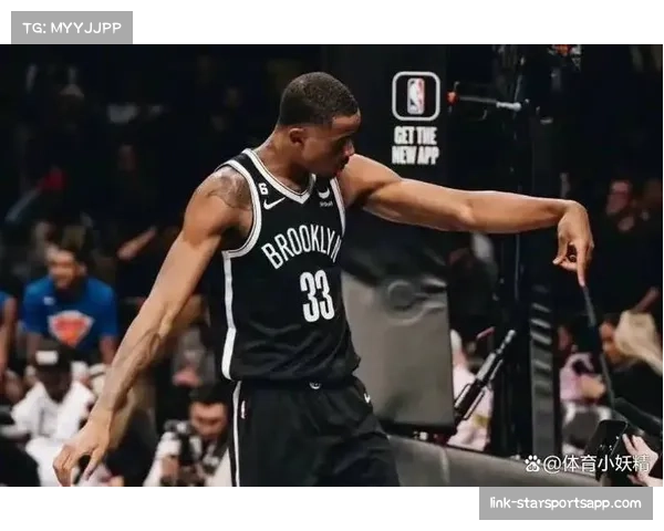 篮网123-115战胜公牛 替补阵容深度支撑体系轮换稳定性